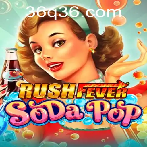 Unleashing the Thrill of RushFeverSodaPop: A Detailed Exploration